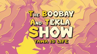 The Boobay and Tekla Show (May 28, 2023) | LIVESTREAM