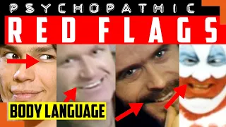 Watch How These Psychopaths Act Psychopathic - Body Language & Behavioral Red Flags To Spot One