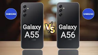 Samsung Galaxy A55 5G vs Samsung Galaxy A56 5G