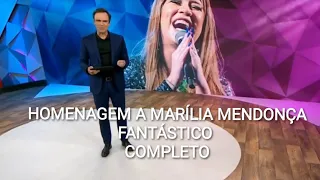 Homenagem á Marília Mendonça (Completo) | Fantástico 07/11