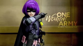 One Woman Army| Hit Girl