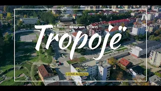 TROPOJE, TROPOJA ALBANIA 🇦🇱【4K】- Qyteti i Tropojës, Malësia e Gjakoves, Bajram Curri