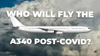 Where Can I Fly On An Airbus A340 Post COVID?