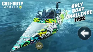 Only BOAT Challenge in Solo Vs Duo Overpower Gameplay - COD Mobile