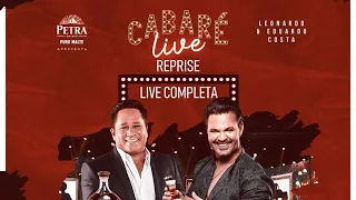 LIVE CABARÉ - COMPLETA E SEM PROPAGANDA - LEONARDO E EDUARDO COSTA