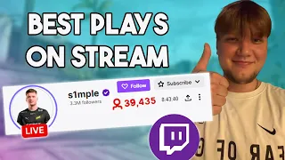 S1MPLES BEST PLAYS CAUGHT ON LIVE STREAM IN 2022!