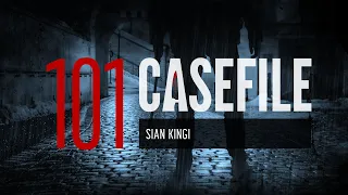 Case 101: Sian Kingi
