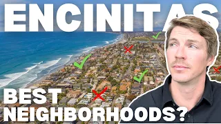 TOP 5 Best Neighborhoods in Encinitas CA | Moving to Encinitas California | Encinitas CA Real Estate