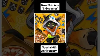 New skin aov 'S-Dreamer' Special 6th Anniversary #moba #arenaofvalor #liênquânmobile #rov #short