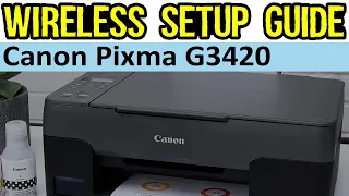 Canon Pixma G3420 Wifi Setup | Canon G3420 Wireless Connection Setup