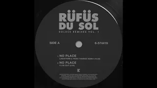 RÜFÜS DU SOL ●● No Place (Lindstrøm & Prins Thomas Remix) [Official Audio]