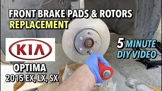 Kia Optima - Front Brake Pads & Rotors Replacement - 2015