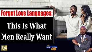 Love languages and how men want to be shown affection.