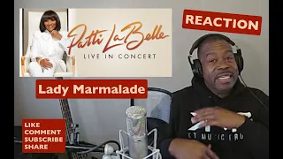 Patti Labelle - Lady Marmalade (Live) REACTION