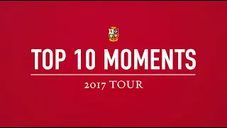 Top Lions Moments | 10 Of Our Favourites From The 2017 Tour