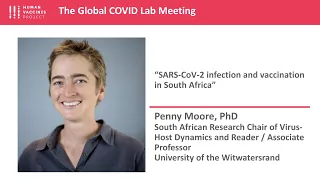 Dr. Penny Moore: SARS-CoV-2 Infection and Vaccination in South Africa