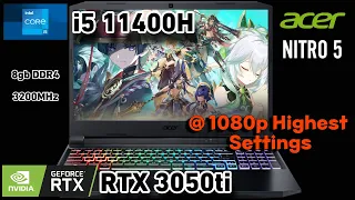 Genshin Impact - Acer Nitro 5 ( i5 - 11400H+RTX 3050ti ) - 1080p Highest Settings