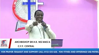 How to make the doors of heaven open for you with Archbishop Harrison Ng'ang'a!