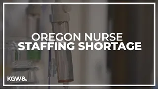 Oregon Nurses Association calling on hospitals to fix critical nurse staffing shortage