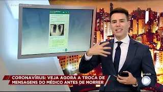 Troca de mensagens de médico antes de morrer serve de alerta contra coronavírus