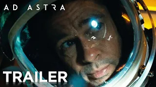 AD ASTRA | New Trailer | In cinemas SEPTEMBER 19, 2019