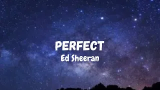 Ed Sheeran - Perfect (lyrics)