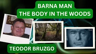 IRISH COFFEE TRUE CRIME:The mystery of the man found in the woods.