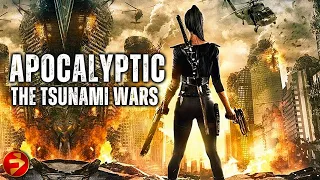 APOCALYPTIC: THE TSUNAMI WARS | Post-Apocalyptic Action Thriller | Free Full Movie