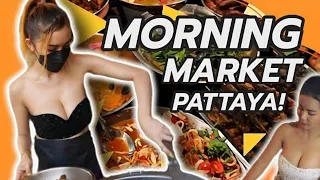 The Biggest Morning Food Market in Pattaya Thailand 2023