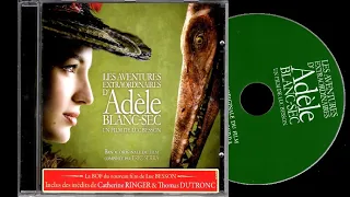 LES AVENTURES EXTRAORDINAIRES D'ADÈLE BLANC (2010) [FULL CD]