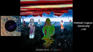 The Howling Eye - Dying Sun Remaster (2019) stoner doom metal FULL ALBUM