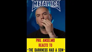 Phil Anselmo REACTS to #Metallica "if darkness had a son"