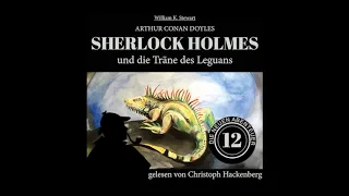 Sherlock Holmes und die Träne des Leguans (Die neuen Abenteuer, Folge 12) - Christoph Hackenberg