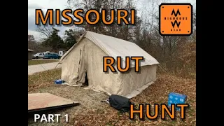 Missouri Rut Hunt Part 1