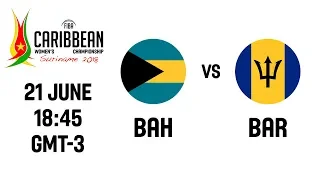 LIVE - Bahamas v Barbados - 3rd Place - CBC Women's Championship