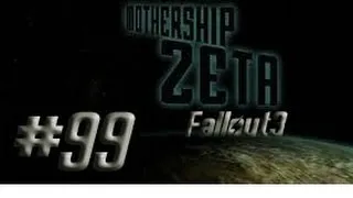 Let´s Play Fallout 3 (German) Part 99 "Motherschip Zeta Ende"