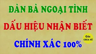 Phụ nữ ngoại tình dấu hiệu nhận biết cực chính xác | GCS