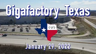 Tesla Gigafactory Texas 1/29/2022   (2:02PM)   WHERE ARE THOSE NEW MODEL YS