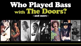 Who Played Bass with The Doors? (and More)