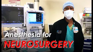 Anesthesia for Neurosurgery - Interview with Neuroanesthesia Chief Dr. Ben Toure