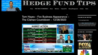 Hedge Fund Tips with Tom Hayes - VideoCast - Episode 220 - January 4, 2024