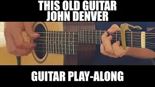 This Old Guitar - John Denver | Fingerstyle Guitar Cover / Play-Along + Tab