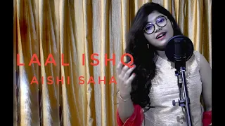 Laal Ishq | Female Cover | Aishi Saha | Arijit Singh | Deepika Padukone, Ranveer Singh