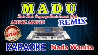 Madu Remix Karaoke Amriz Arifin HD Audio Nada Wanita