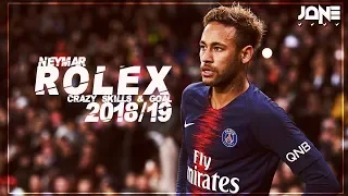 Neymar Jr ► Rolex - Ayo & Teo ● Skills & Goals 2018/19 | HD