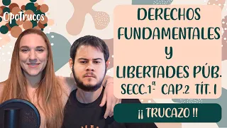 🤔 ¿Cómo MEMORIZAR la SECCIÓN 1ª de la CE? [DCHOS FUNDAMENTALES y LIB. PÚB.📜] ▶El truco "Pablo Hasél"