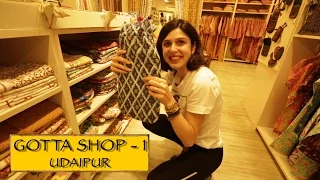 Gotta Shop || Part 1 || Udaipur