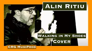 Alin Ritiu - Walking In My Shoes - (Depeche Mode - cover) - #crgmusiprod