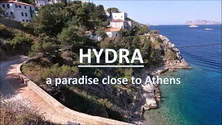 HYDRA GREECE,  an island  paradise close to Athens