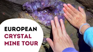 European Crystal Mine Tour
